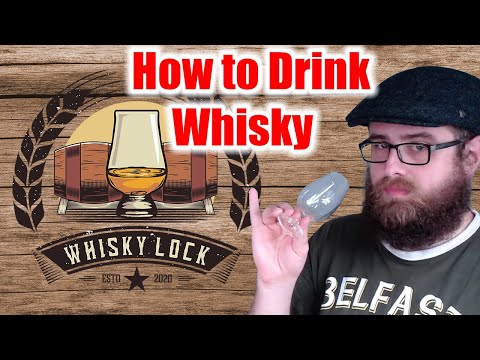 How to Drink Whisky