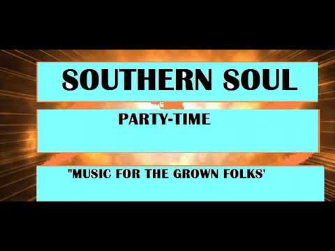 Southern Soul "Party- time" By Frederick Geason