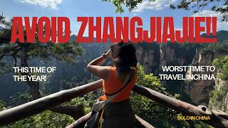 This was the WORST TIME to visit Zhangjiajie! | Solo in China