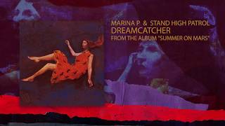 MARINA P & STAND HIGH PATROL - "Dreamcatcher"