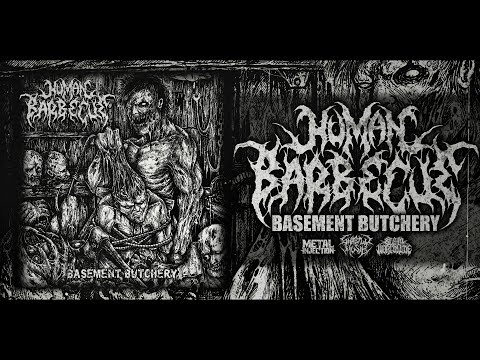 HUMAN BARBECUE - BASEMENT BUTCHERY [OFFICIAL EP STREAM] (2017) SW EXCLUSIVE