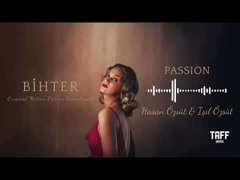 Bihter - Passion | Original Motion Picture Soundtrack