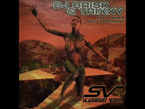 Dj brisk & Trixxy - Eye Opener
