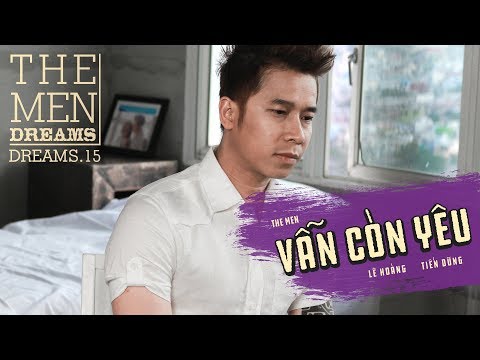 Vẫn còn yêu - The Men