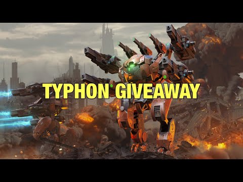 War Robots TYPHON GIVEAWAY + Wasp Typhon with Pilot Midea Nerium Gameplay Demo