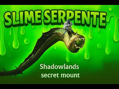 Slime Serpent the Secret Mount from Shadowlands