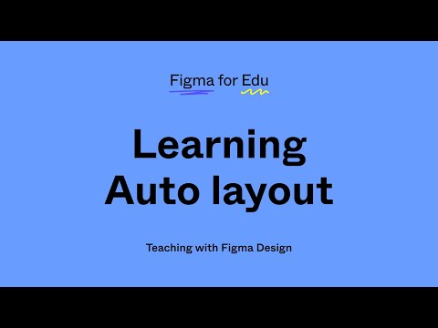 Figma for Education: Learning Auto layout