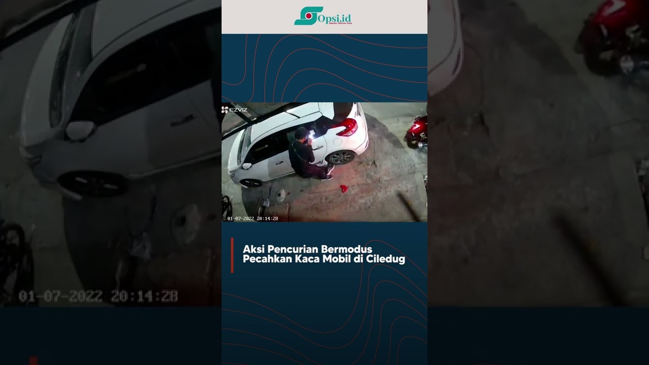 Aksi Pencurian Bermodus Pecahkan Kaca Mobil di Ciledug, Terekam CCTV | Opsi.id