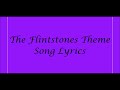 The Flintstones Theme Song Lyrics