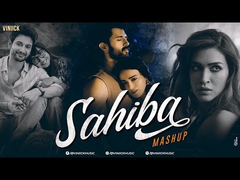 Sahiba Mashup | Viniick | Arijit Singh | Vishal Mishra | Mismatched | Raanjhan | Maiyya