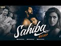 Sahiba Mashup Viniick Arijit Singh Vishal Mishra Mismatched Raanjhan Maiyya