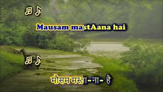 Download lagu Mausam Mastana Hai - Lalach - Duet Karaoke mp3