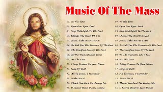 Best Catholic Offertory Songs For Mass - Music Of 