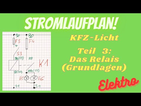 Stromlaufplan BELEUCHTUNG Teil 3 (Relais - WAS IST EIN RELAIS?)