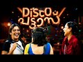 Disco Patta S Song Anumol Adhila Noora Sahad Sahho