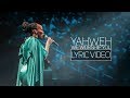 Yahweh We Worship You