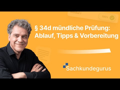 § 34d mündliche Prüfung – Ablauf, Tipps & Vorbereitung auf den Punkt gebracht