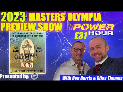 2023 Masters Olympia Preview Show MD Power Hour E31
