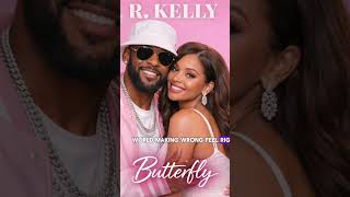 R.Kelly-Butterfly | Soulful R&amp;B Anthem ( Full Song in channel list )
