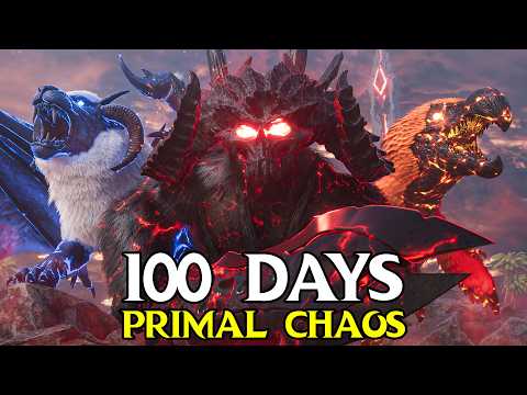 I Spent 100 Days In Primal Chaos