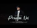 Proyojon Nei (Official Music Video) Zayed Bin Aziz | Adib | Nur Nobi | Tasrif | New Bangla Song 2021