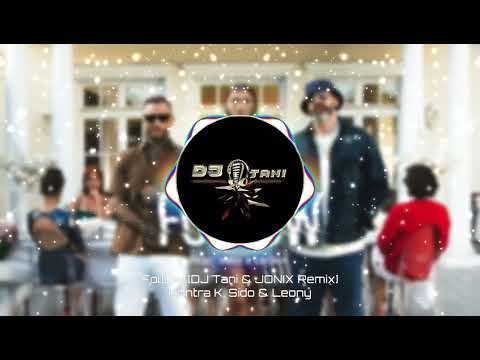 Kontra K, Sido & Leony - Follow [DJ Tani & JONIX Remix]
