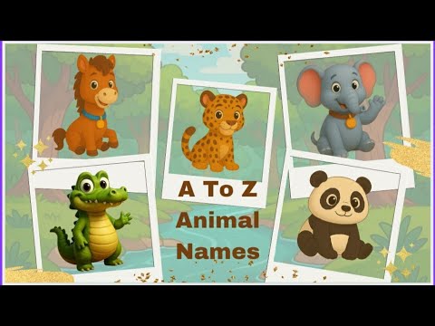 A to Z Animal Names