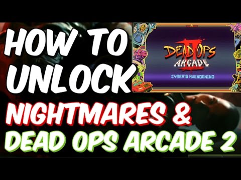 Black Ops 3 - How To Unlock Nightmares and Dead Ops Arcade 2 Without Beating Campaign! (Bo3 Zombies)