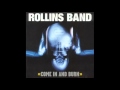 Rollins Band - Sayin GoodBye Again