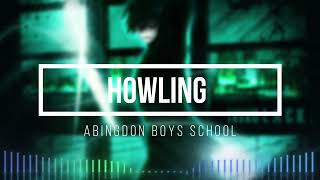 Howling - Abingdon Boys School_Letra Sub Español y Romaji