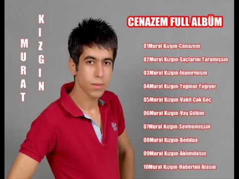Murat kızgın cenazem offff