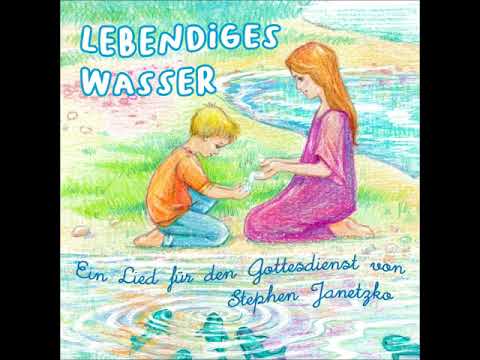 Stephen Janetzko - Lebendiges Wasser