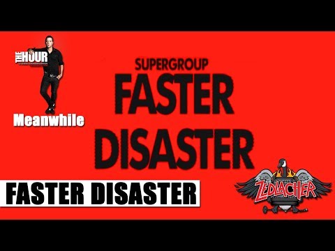 Faster Disaster