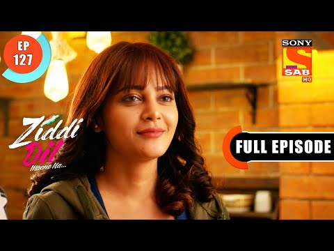 Will Sid Be Able To Get Sanju's Support?- Ziddi Dil Maane Na - Ep 127 - Full Episode - 29 Jan 2022