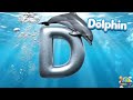 D For Dolphin Learn The Alphabet With Animals ABC Phonics Song For Kids FARA KIDS TV ABCPhonics