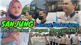 SAMSAT BERKUNJUNG Lebih Dekat Dengan Masyarakat