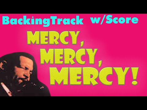 【Mercy,Mercy,Mercy】Backing Track (from 'Real Book')bpm85 w/Score