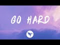 Lil Baby Go Hard Lyrics