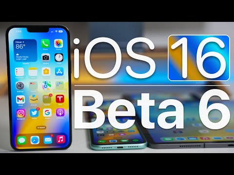 iOS 16 Beta 6 is Out - What's New?