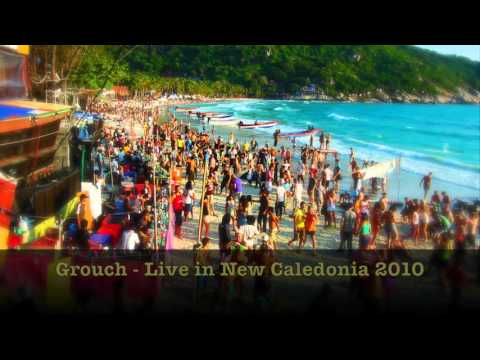Grouch - Live in New Caledonia 2010 (HQ)