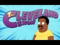 The Cleveland Show Theme Song 