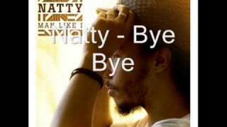 Natty - Say Bye Bye - Man Like I - 12