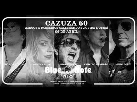 Tributo a Cazuza com George Israel, Danni Carlos, Paulo Ricardo, Guto Goffi e Arnaldo Brandão
