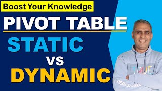Static Pivot table vs Dynamic Pivot table | Dynamic Range for Pivot Table using the Offset Function