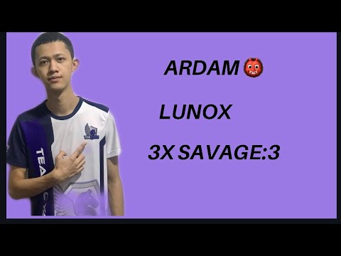 Ardam Lunox 3x savage:3 Nice Skill