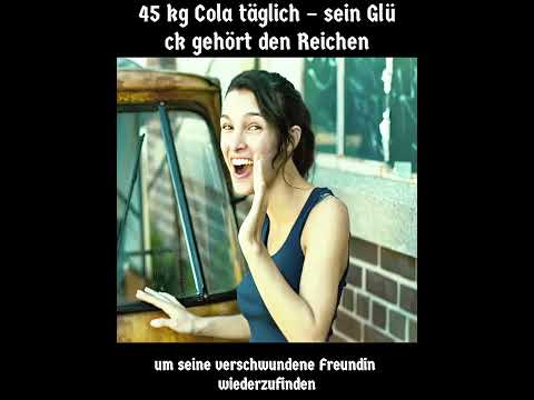 45 kg Cola täglich – sein Glück gehört den Reichen. #filme #movie #deutsch