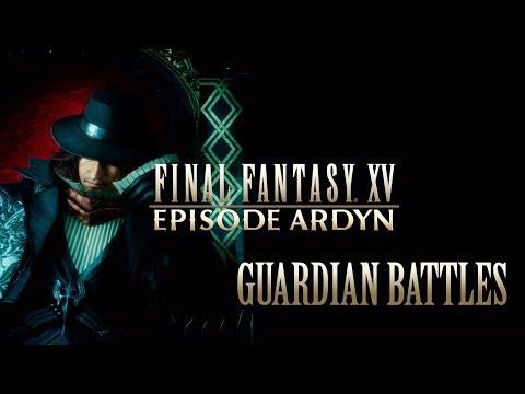 Final Fantasy XV OST Guardian Battle Episode Ardyn