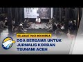 4 Organisasi Pers Di Aceh Gelar Doa Bersama Untuk Jurnalis Korban Tsunami