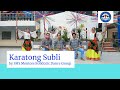 KARATONG SUBLI - Santolan High School Mentors Folkloric Dance Group