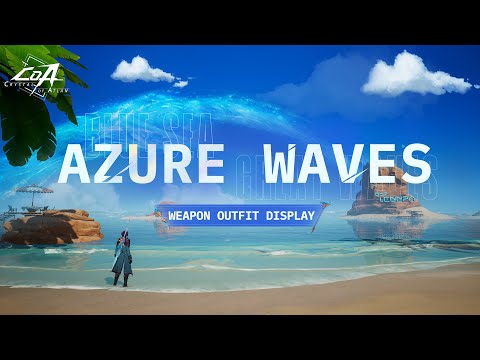 Crystal of Atlan: Weapon Outfit Display: Azure Waves